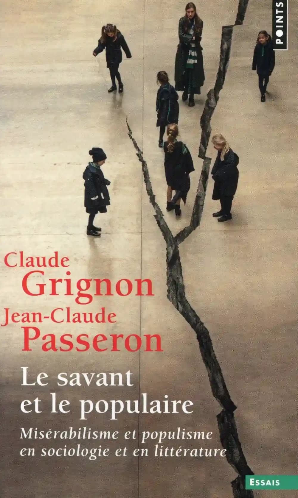 Le savant et le populaire : misérabilisme et populisme en sociologie et en littérature
