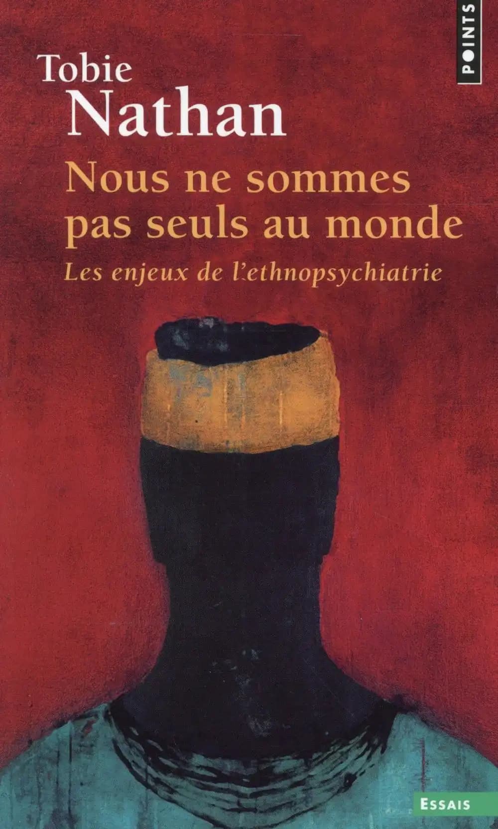 Nous ne sommes pas seuls au monde : les enjeux de l'ethnopsychiatrie