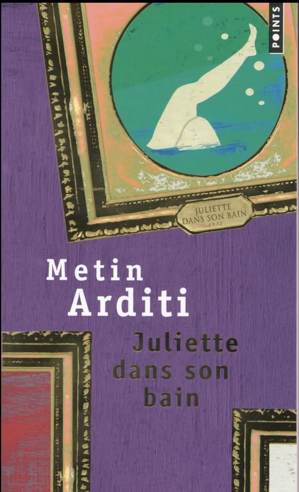 Juliette dans son bain : roman