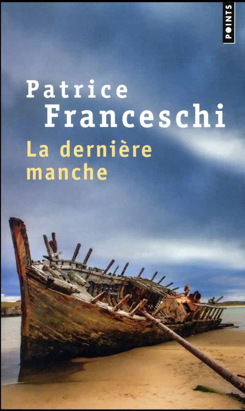 La dernière manche : roman