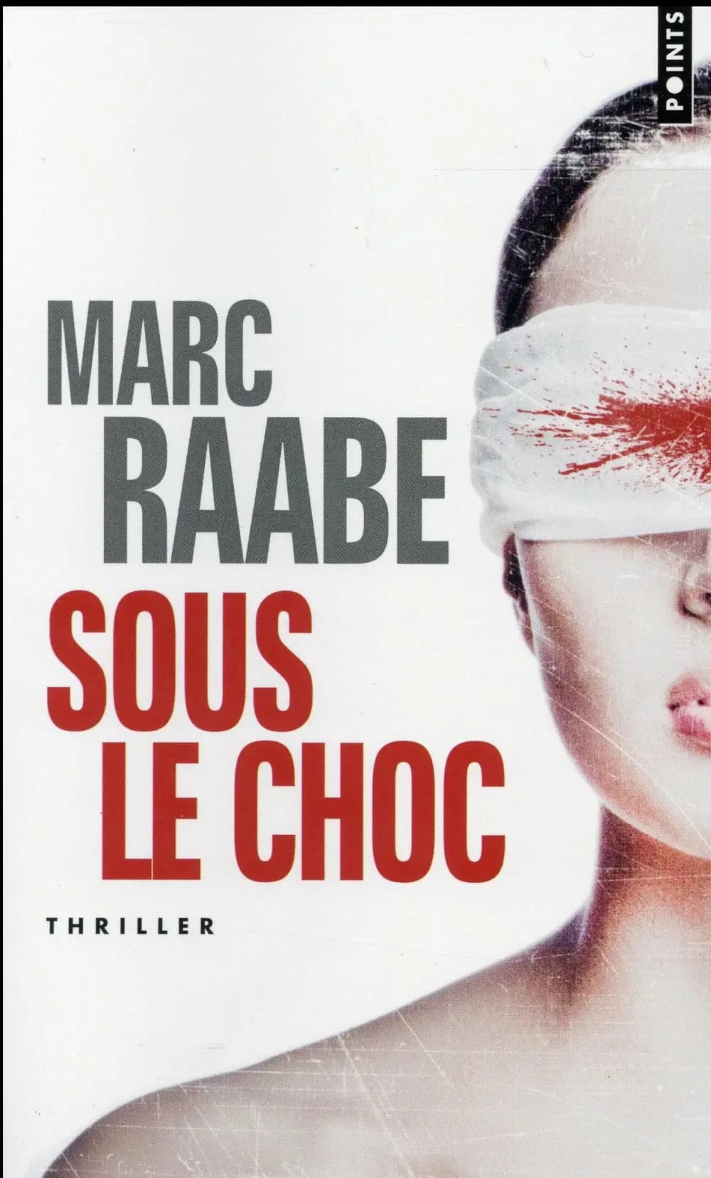 Sous le choc : roman