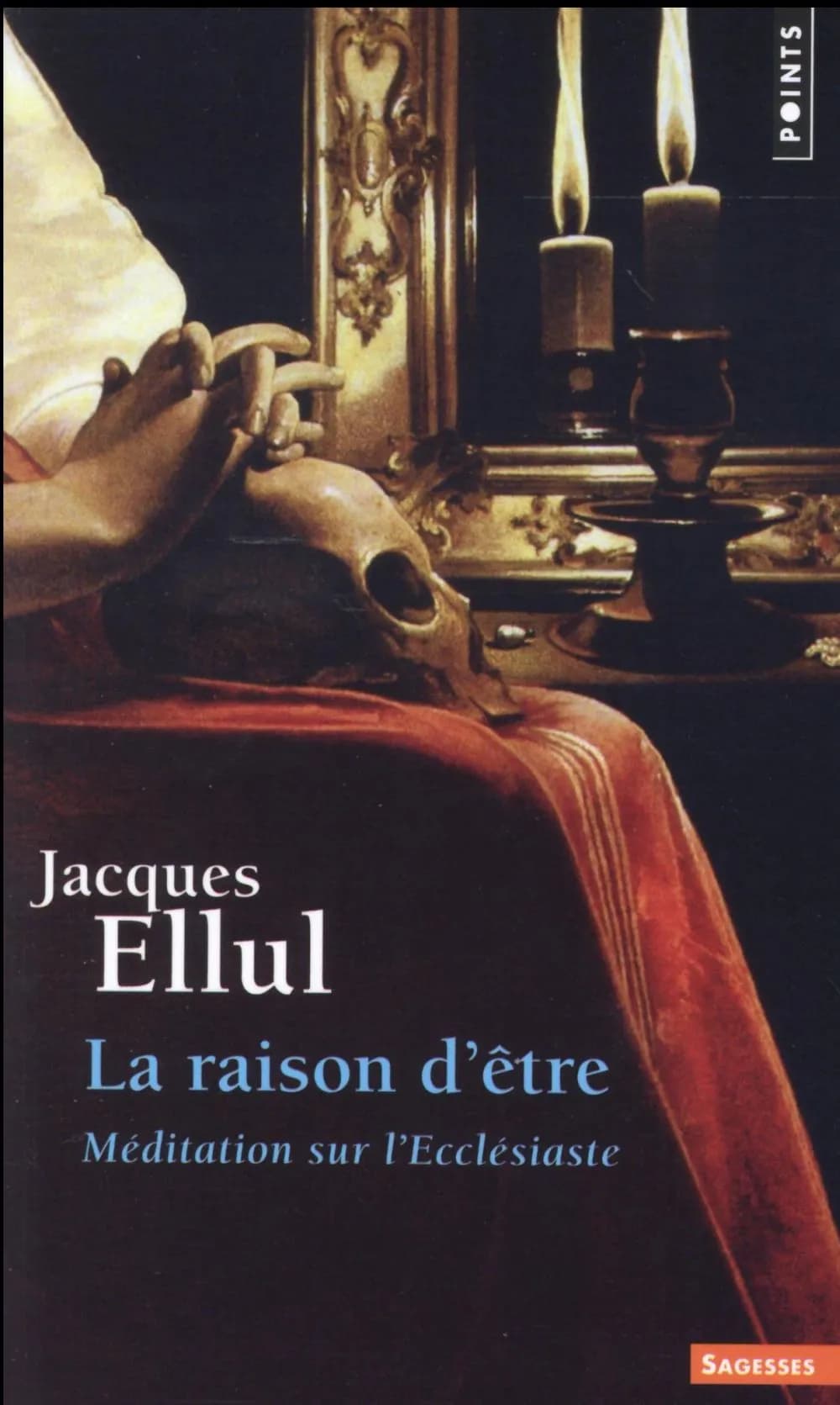 La raison d'être : Méditation sur l'Ecclésiaste