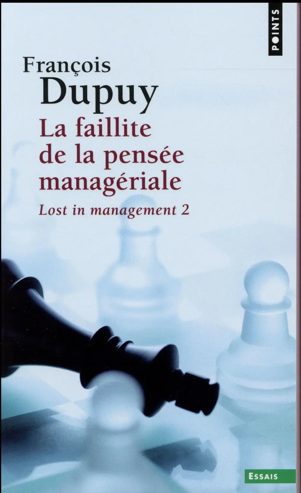 La faillite de la pensée managériale