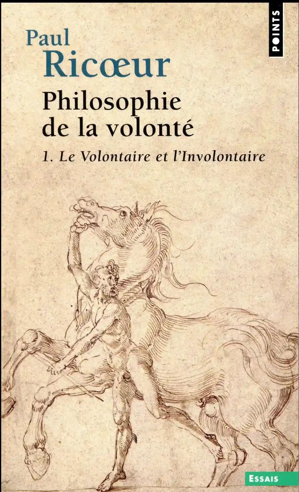 Philosophie de la volonté 1