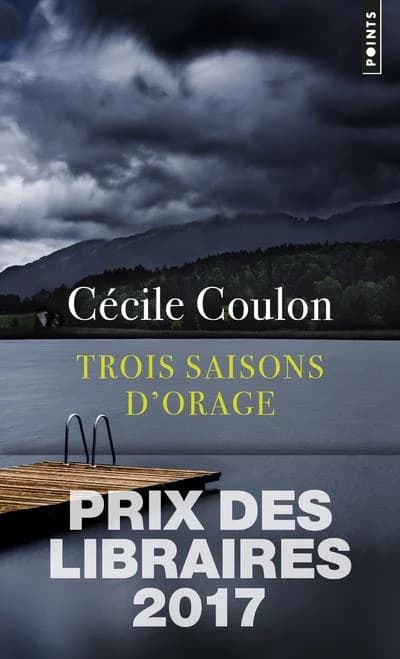 Trois saisons d'orage : roman