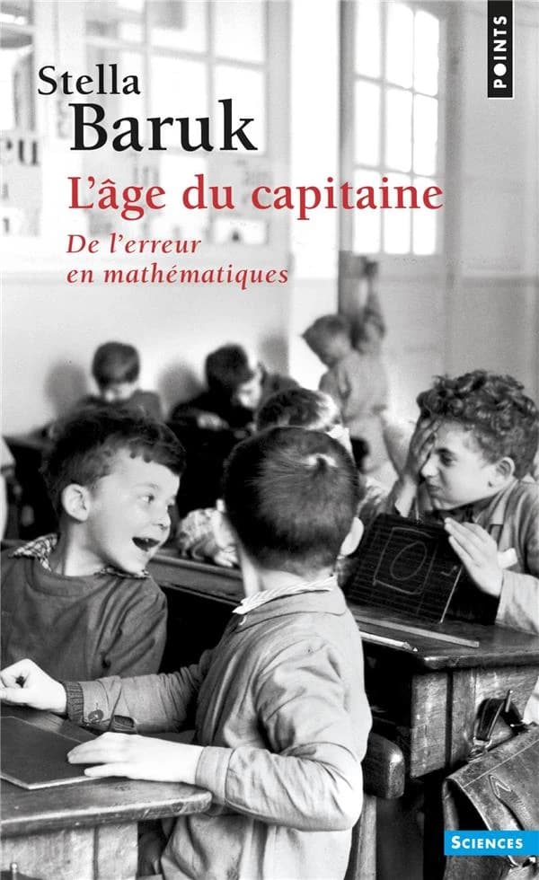 L'âge du capitaine ; de l'erreur en mathématiques