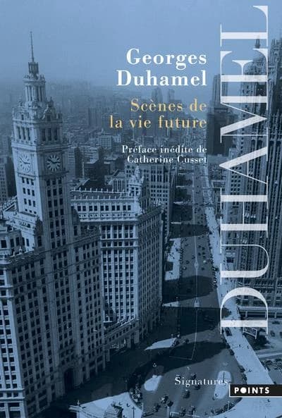 Scènes de la vie future ([Nouvelle éd.]) Georges Duhamel