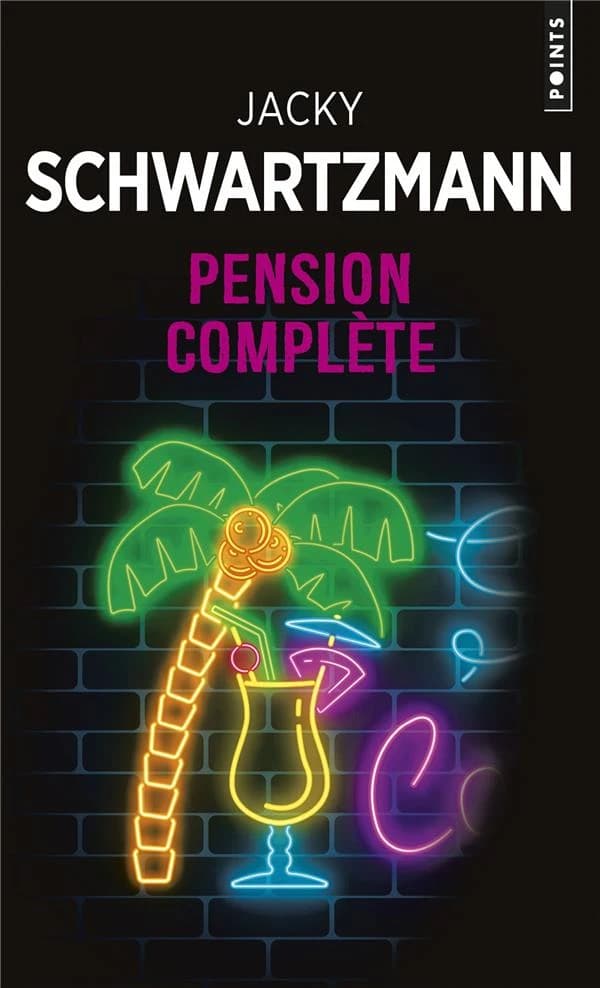 Pension complète : roman