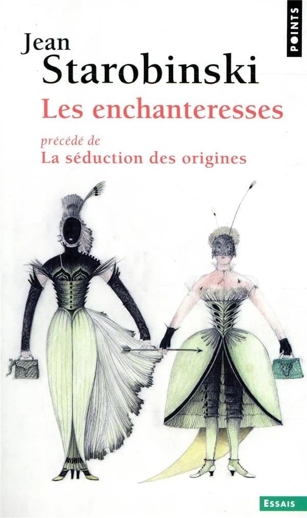 Les enchanteresses ; précédé de La séduction des origines