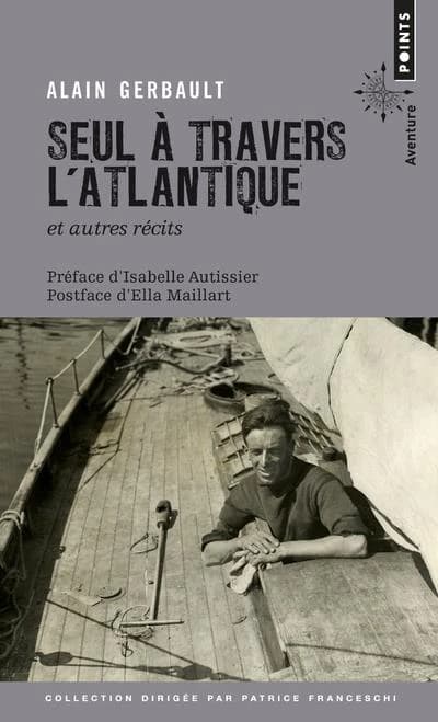 Seul à travers l'Atlantique : et autres récits : récit