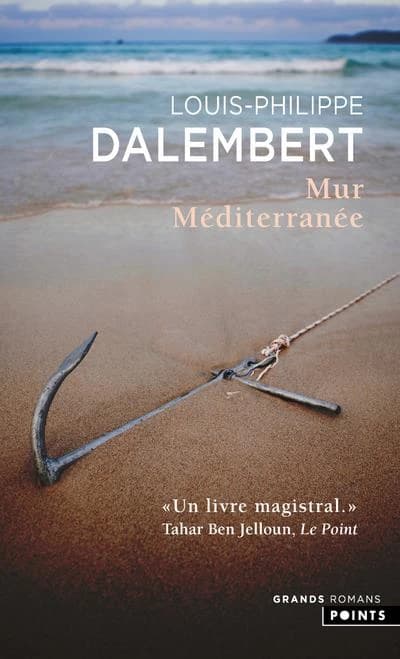 Mur Méditerranée : roman