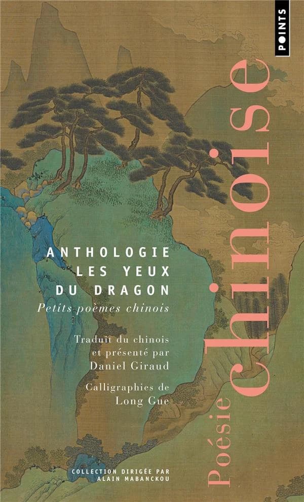 Les yeux du dragon : petits poèmes chinois