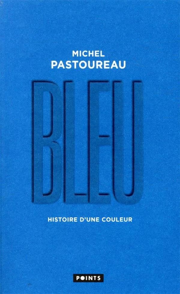 Bleu : histoire d'une couleur (Éd. collector) Michel Pastoureau