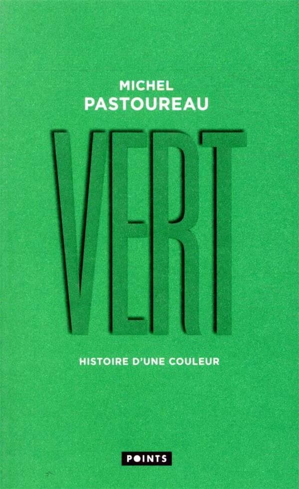 Vert : histoire d'une couleur