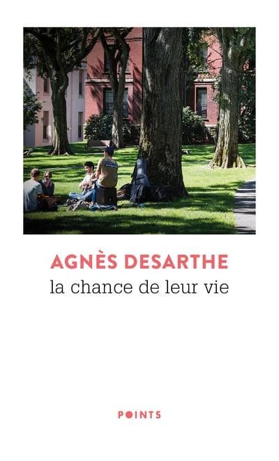 La chance de leur vie : roman