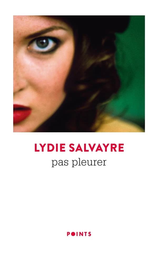 Pas pleurer : roman