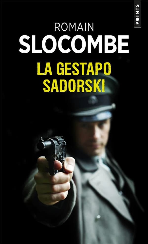 La Gestapo Sadorski : roman