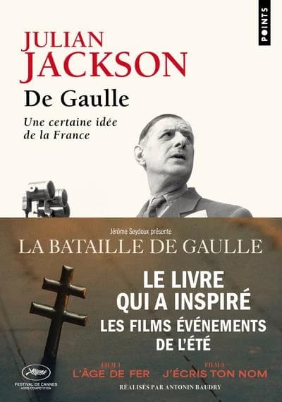 De Gaulle : une certaine idée de la France
