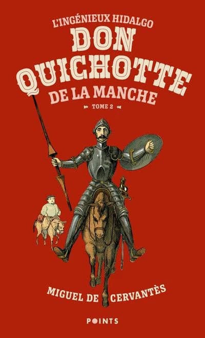 L'ingénieux hidalgo Don Quichotte de la Manche : roman. 2