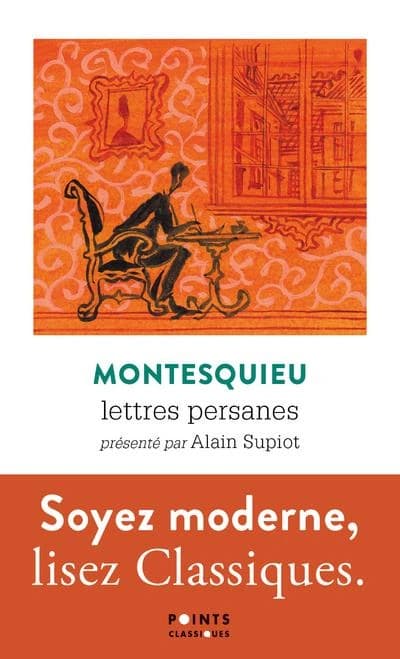 Lettres persanes (Éd. du tricentenaire) Montesquieu ; présentée par Alain Supiot