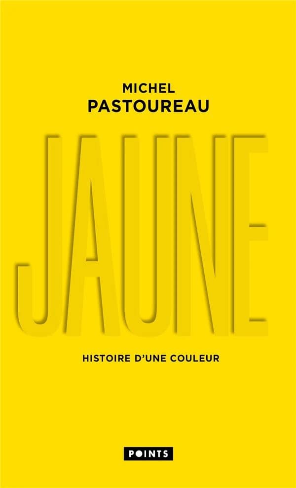Jaune : histoire d'une couleur (Éd. collector) Michel Pastoureau
