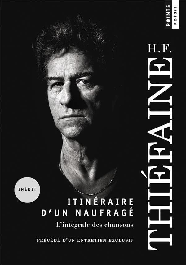 Itinéraire d'un naufragé : L'intégrale des chansons