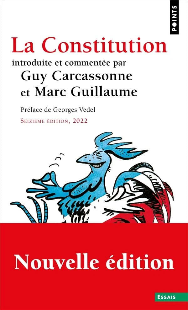 La Constitution : introduite et commentée par Guy Carcassonne et Marc Guillaume