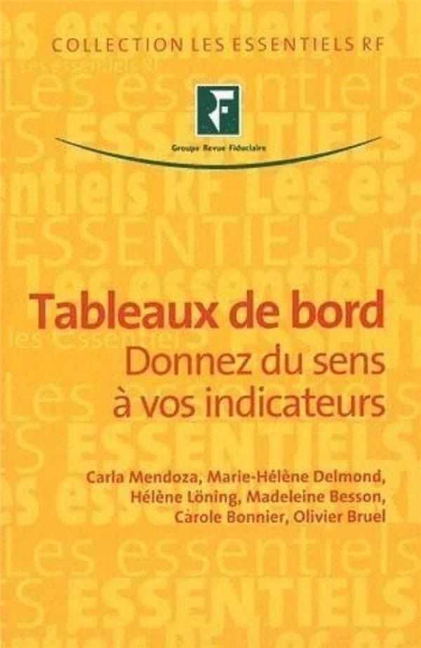 Tableaux de bord : donnez du sens à vos indicateurs
