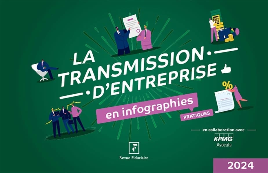 La transmission d'entreprise : en infographies pratiques