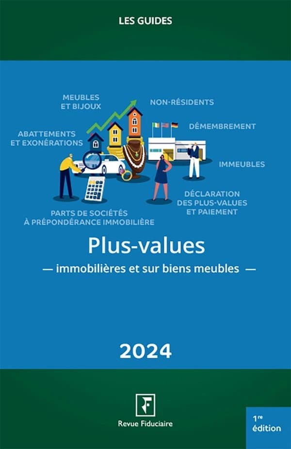 Plus-values immobilières et sur biens meubles