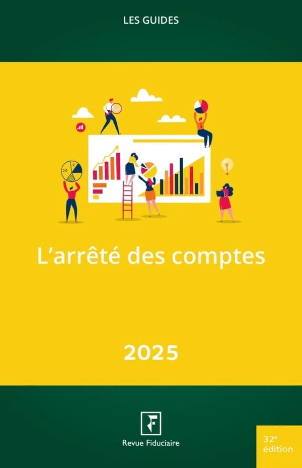 L'arrêté des comptes (32e éd., 2025) réalisé sous la direction d'Yves de La Villeguérin ; coordination, Florence Bernal ; [rédigé par] Maud Bertier-Geslot et Edith Reich