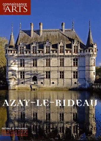 Connaissance des arts Hors-Série n.321 : Azay-le-rideau
