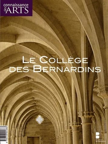 Connaissance des arts Hors-Série n.370 : le collège des Bernardins