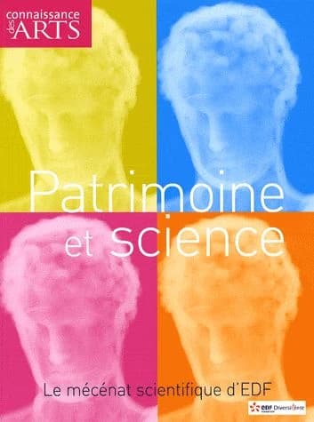 Connaissance des arts Hors-Série n.388 : patrimoine et science ; le mécénat scientifique d'EDF