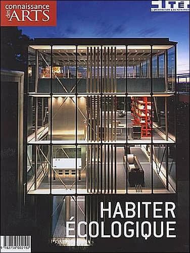 Connaissance des arts Hors-Série n.404 : habiter écologique