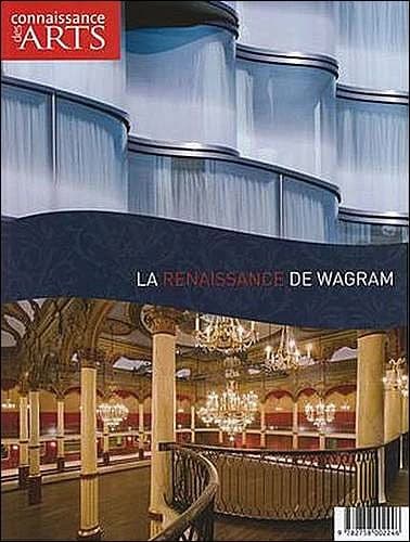 Connaissance des arts Hors-Série n.402 : la renaissance de Wagram