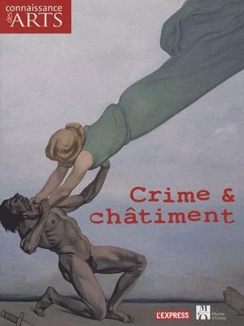 Connaissance des arts Hors-Série : crime et châtiment