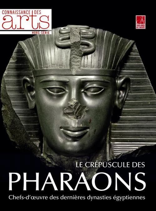 Le crépuscule des pharaons : chefs-d'oeuvre des dernières dynasties égyptiennes