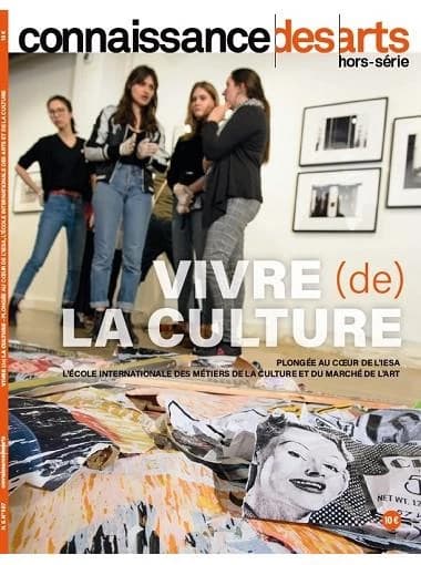 Connaissance des arts Hors-Série n.967 : vivre (de) la culture