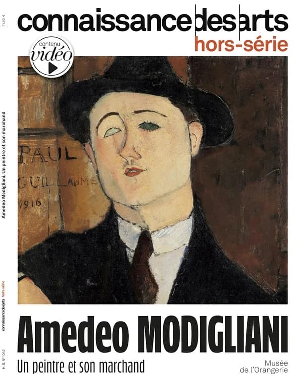 Connaissance des arts Hors-Série : Amedeo Modigliani : un peintre et son marchand