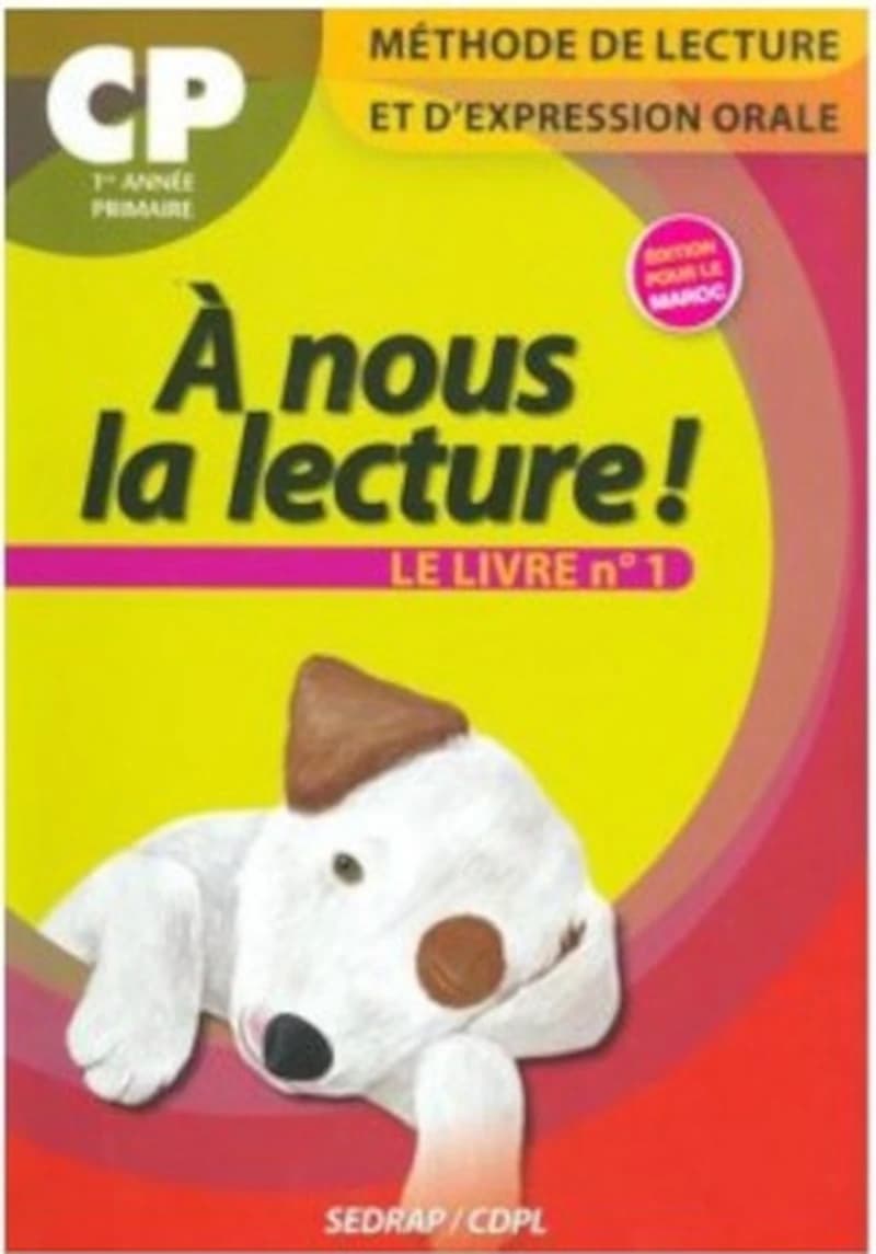 A NOUS LA LECTURE CP LIVRET N1 EDITION POUR LE MAROC
