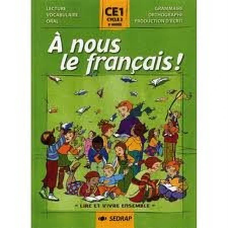 A NOUS LE FRANCAIS CE1 MANUEL EDITION POUR LE MAROC