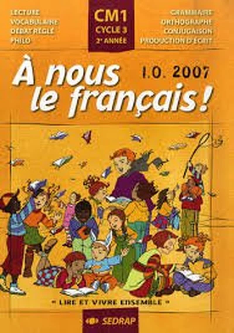 A NOUS LE FRANCAIS CM1 MANUEL EDITION POUR LE MAROC