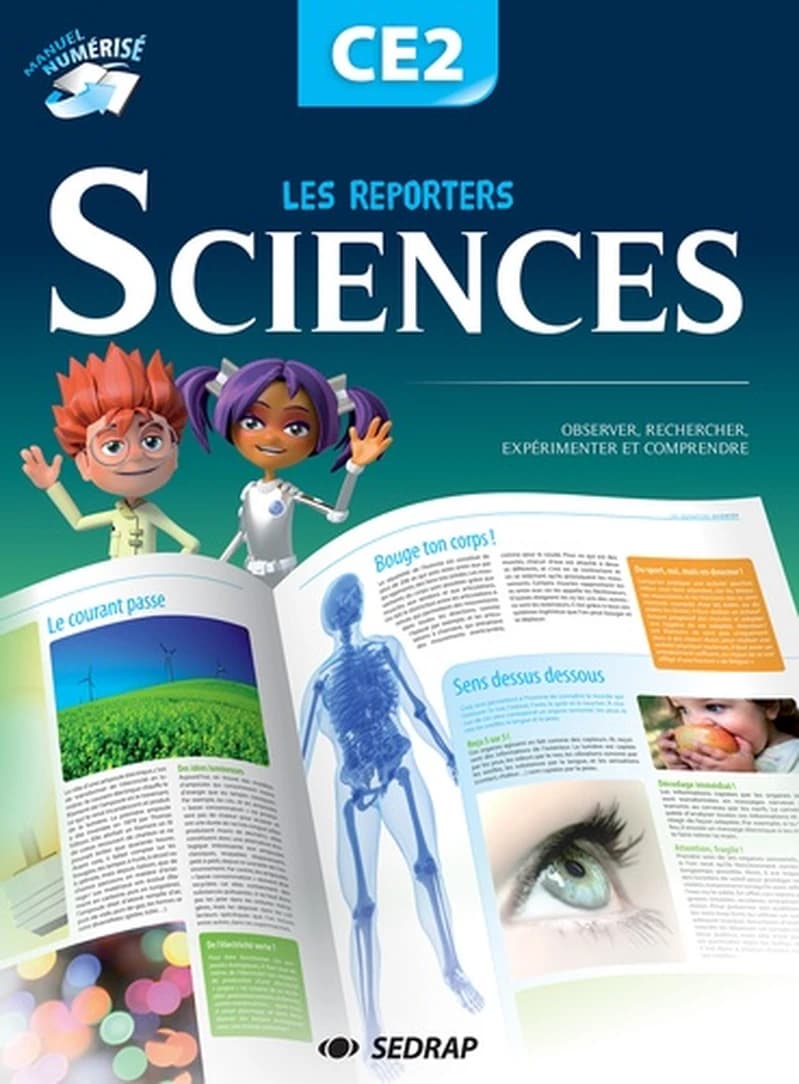 Les reporters sciences, CE2 : observer, rechercher, expérimenter et comprendre