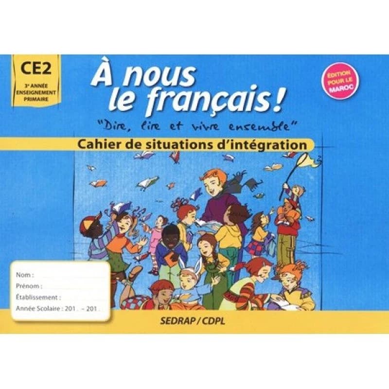 A NOUS LE FRANCAIS ! CE2 C.SITUATIONS APM -
