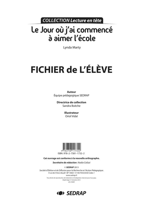Le jour où j'ai commencé à aimer l'école ; fichier de l'élève