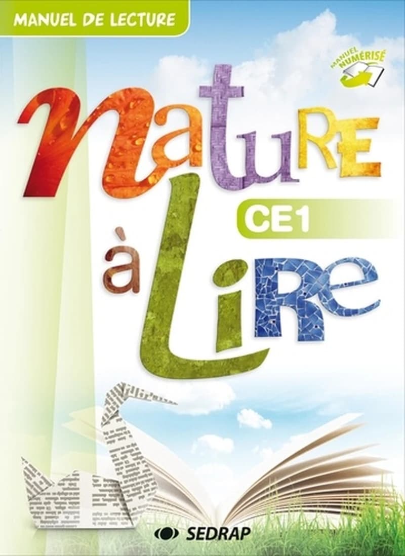 Nature à lire CE1 : manuel de lecture