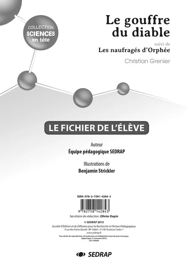 Le gouffre du diable ; les naufragés d'Orphée ; fichier de l'élève