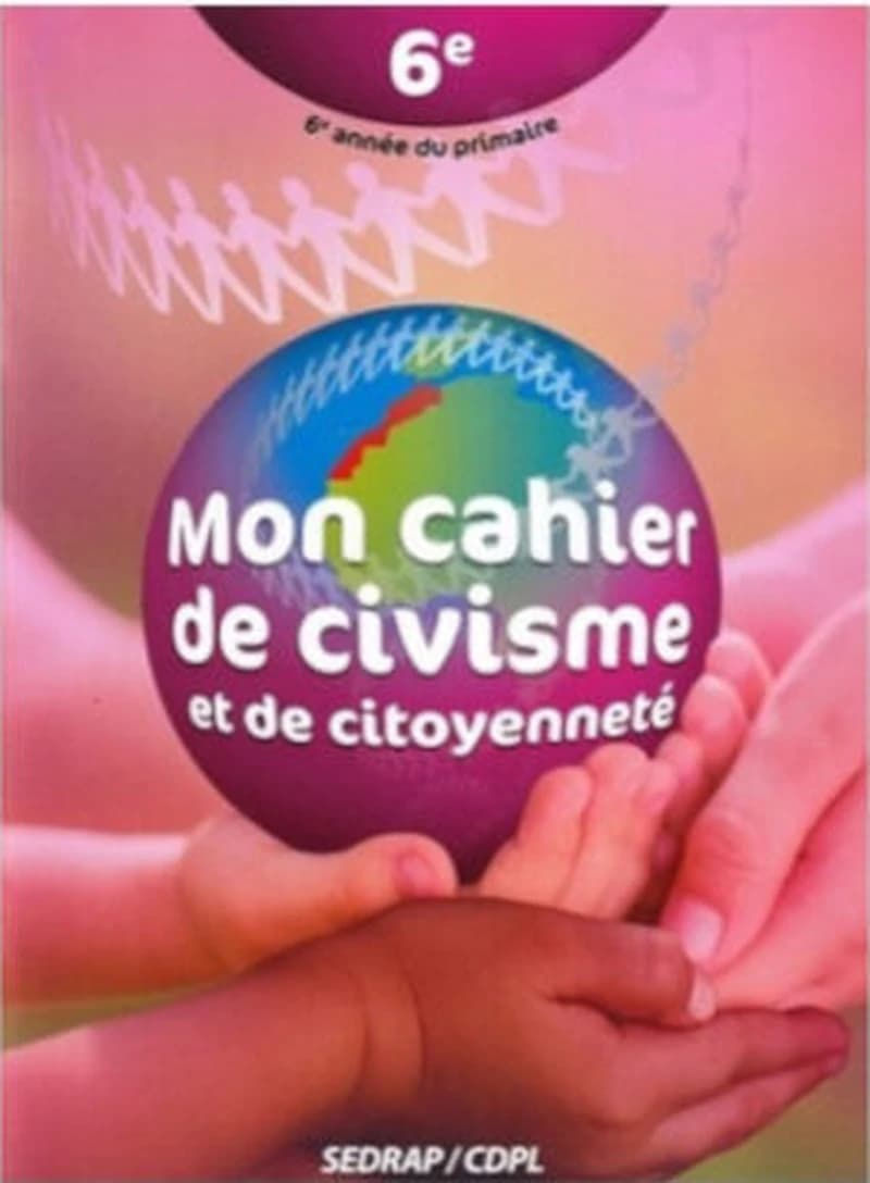 Mon cahier de civisme & de citoyenneté 6°