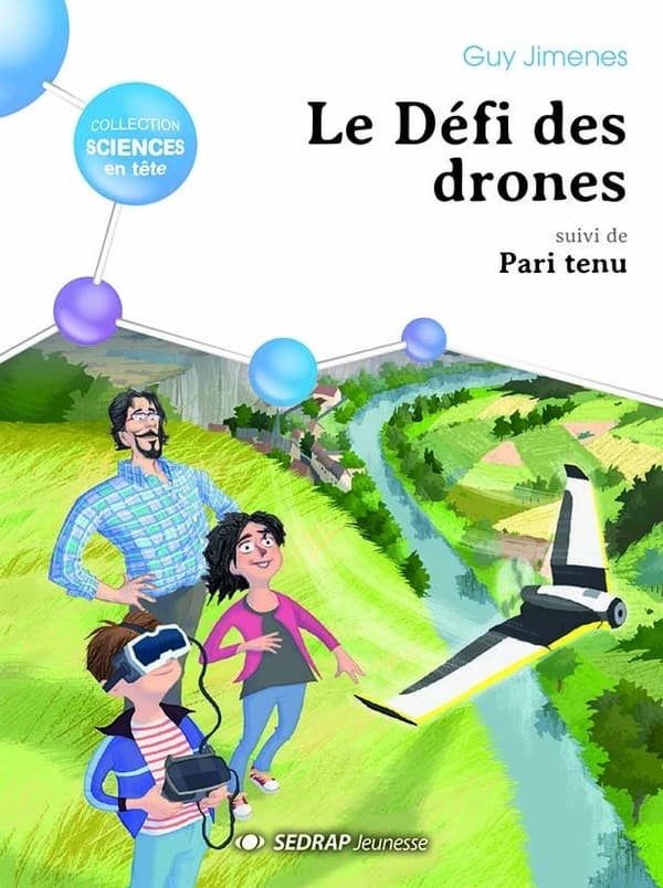 Le défi des drones ; suivi de Pari tenu